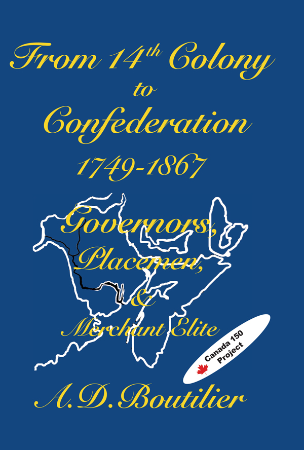 From 14th Colony to Confederation Governors Placemen and the Merchant Elite - image 1