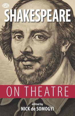 Nick De Somogyi Shakespeare on Theatre