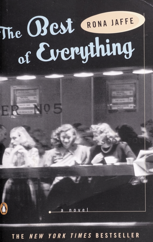 The best of everything Rona Jaffe This book was produced in EPUB format by the - photo 1