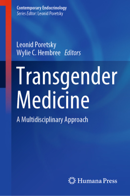 Leonid Poretsky Transgender Medicine : A Multidisciplinary Approach