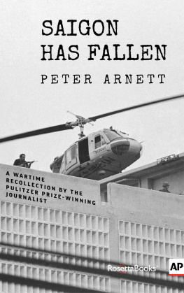 Peter Arnett - Saigon Has Fallen