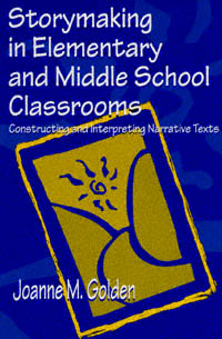 title Storymaking in Elementary and Middle School Classrooms - photo 1
