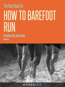 Josh Leeger The Best Book on How to Barefoot Run