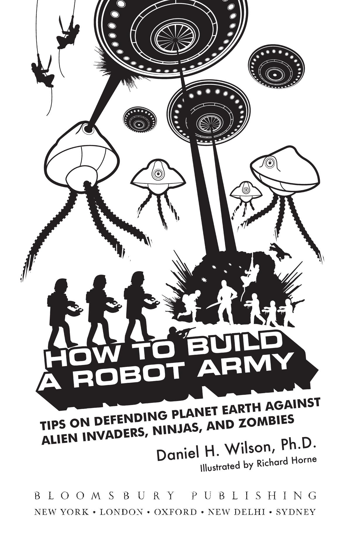 BY THE SAME AUTHOR HOW TO SURVIVE A ROBOT UPRISING WHERES MY JETPACK - photo 2