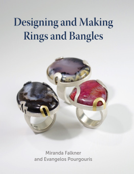 Miranda Falkner - Designing and Making Rings and Bangles