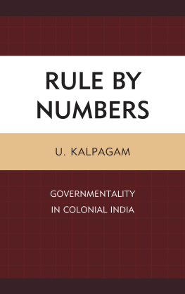 Kalpagam - Rule by numbers : governmentality in colonial India