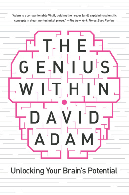 David Adam [Adam The Genius Within: Unlocking Your Brain’s Potential