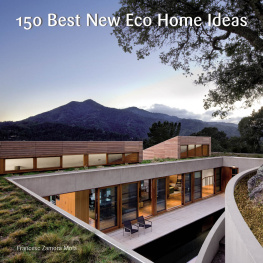 Francesc Zamora Mola - 150 Best New Eco Home Ideas