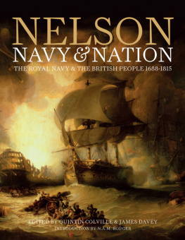 Quintin Colville - Nelson, Navy & Nation: The Royal Navy and the British People, 1688–1815