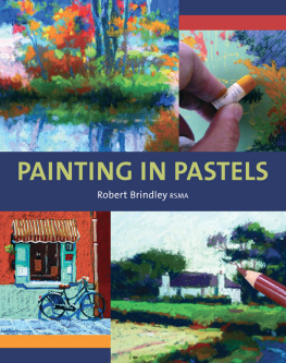 Robert Brindley - Painting in Pastels