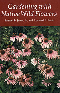 title Gardening With Native Wild Flowers author Jones Samuel B - photo 1