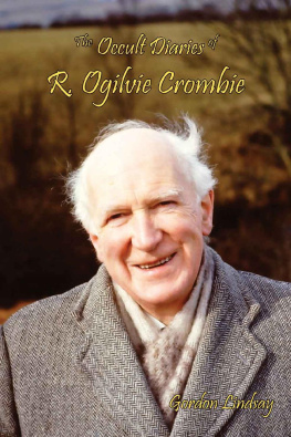 Gordon Lindsay - The Occult Diaries of R. Ogilvie Crombie