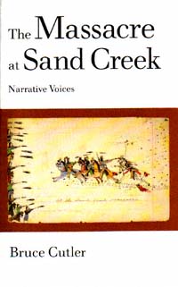 The Massacre at Sand Creek AMERICAN INDIAN LITERATURE AND CRITICAL STUDIES - photo 1