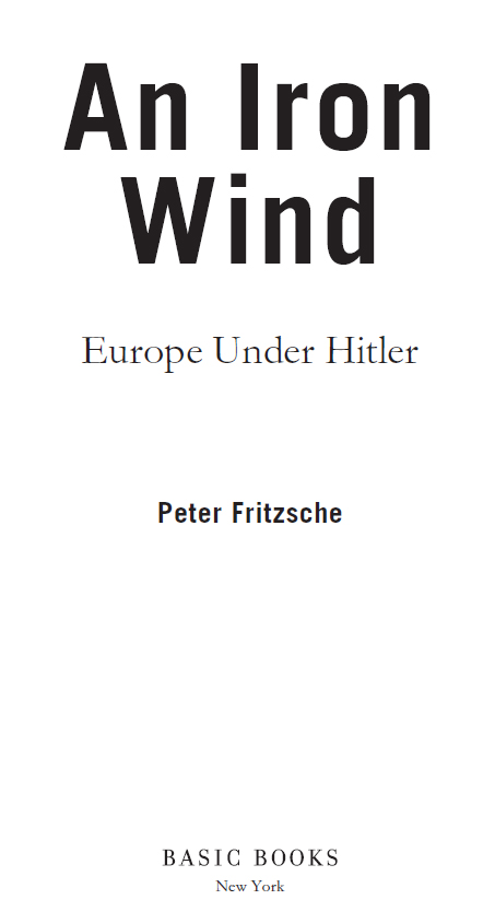 Copyright 2016 by Peter Fritzsche Published by Basic Books an imprint of - photo 3