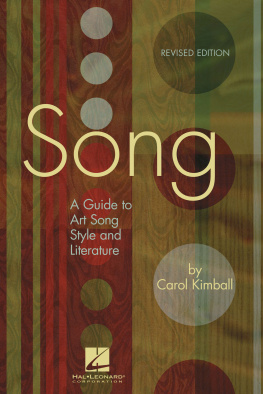 Carol Kimball Song: A Guide to Art Song Style and Literature