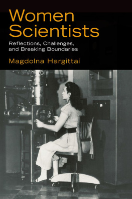 Magdolna Hargittai - Women Scientists: Reflections, Challenges, and Breaking Boundaries