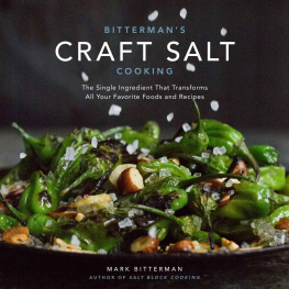 Mark Bitterman - Bitterman’s Craft Salt Cooking