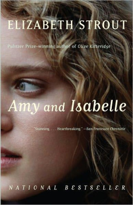 Elizabeth Strout - Amy And Isabelle