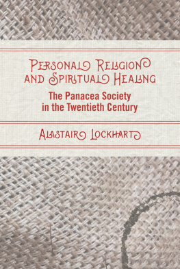 Alastair Lockhart - Personal Religion and Spiritual Healing: The Panacea Society in the Twentieth Century