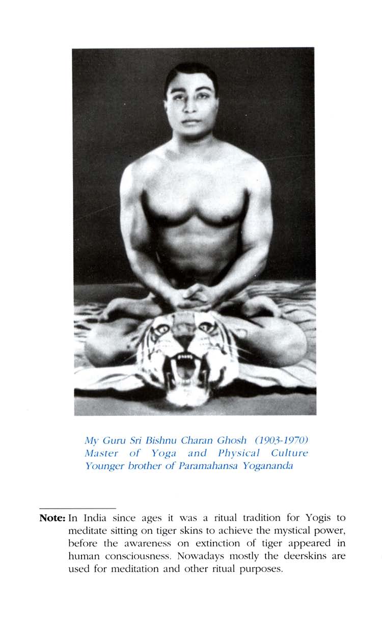 My Guru Sri Bishnu Charan Ghosh 1903-1970 Master of Yoga and Physical Culture - photo 3