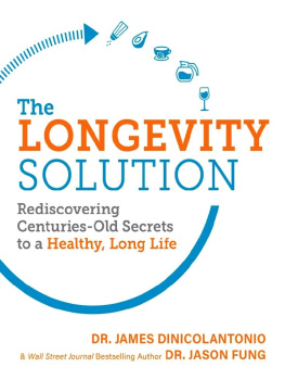 Jason Fung - The Longevity Solution: Rediscovering Centuries-Old Secrets to a Healthy, Long Life