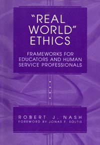 title Real World Ethics Frameworks for Educators and Human Service - photo 1