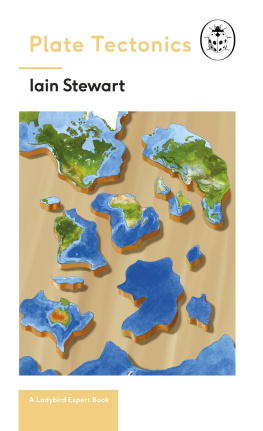 Iain Stewart - Plate Tectonics