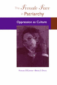 title The Female Face in Patriarchy Oppression As Culture author - photo 1