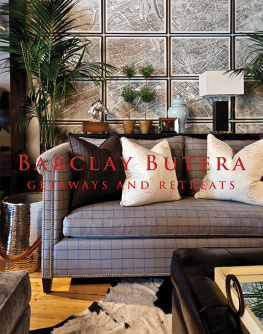 Barclay Butera Barclay Butera Getaways and Retreats