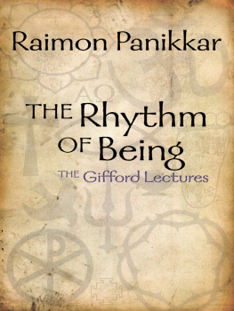 Raimon Panikkar - The Rhythm of Being: The Gifford Lectures