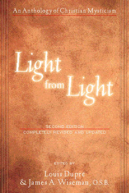 Louis Dupré - Light from Light: An Anthology of Christian Mysticism