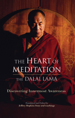 H.H. the Fourteenth Dalai Lama - The Heart of Meditation: Discovering Innermost Awareness