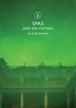 Ian D. Rotherham Spas and Spa Visiting