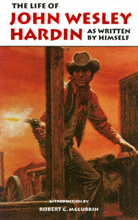 title The Life of John Wesley Hardin As Written By Himself Western - photo 1