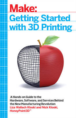 Liza Wallach Kloski - Getting Started with 3D Printing