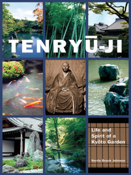 Norris Brock Johnson - Tenryū-Ji: Life and Spirit of a Kyōto Garden