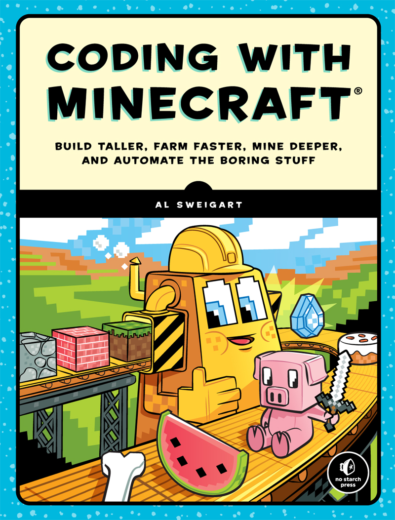 CODING WITH MINECRAFT BUILD TALLER FARM FASTER MINE DEEPER AND AUTOMATE - photo 1