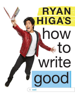 Ryan Higa Ryan Higa’s How to Write Good