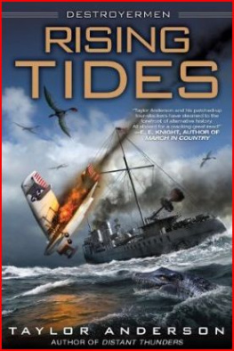 Taylor Anderson Rising Tides: Destroyermen