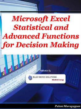 Palani Murugappan Microsoft Excel Statistical and Advanced Functions for Decision Making