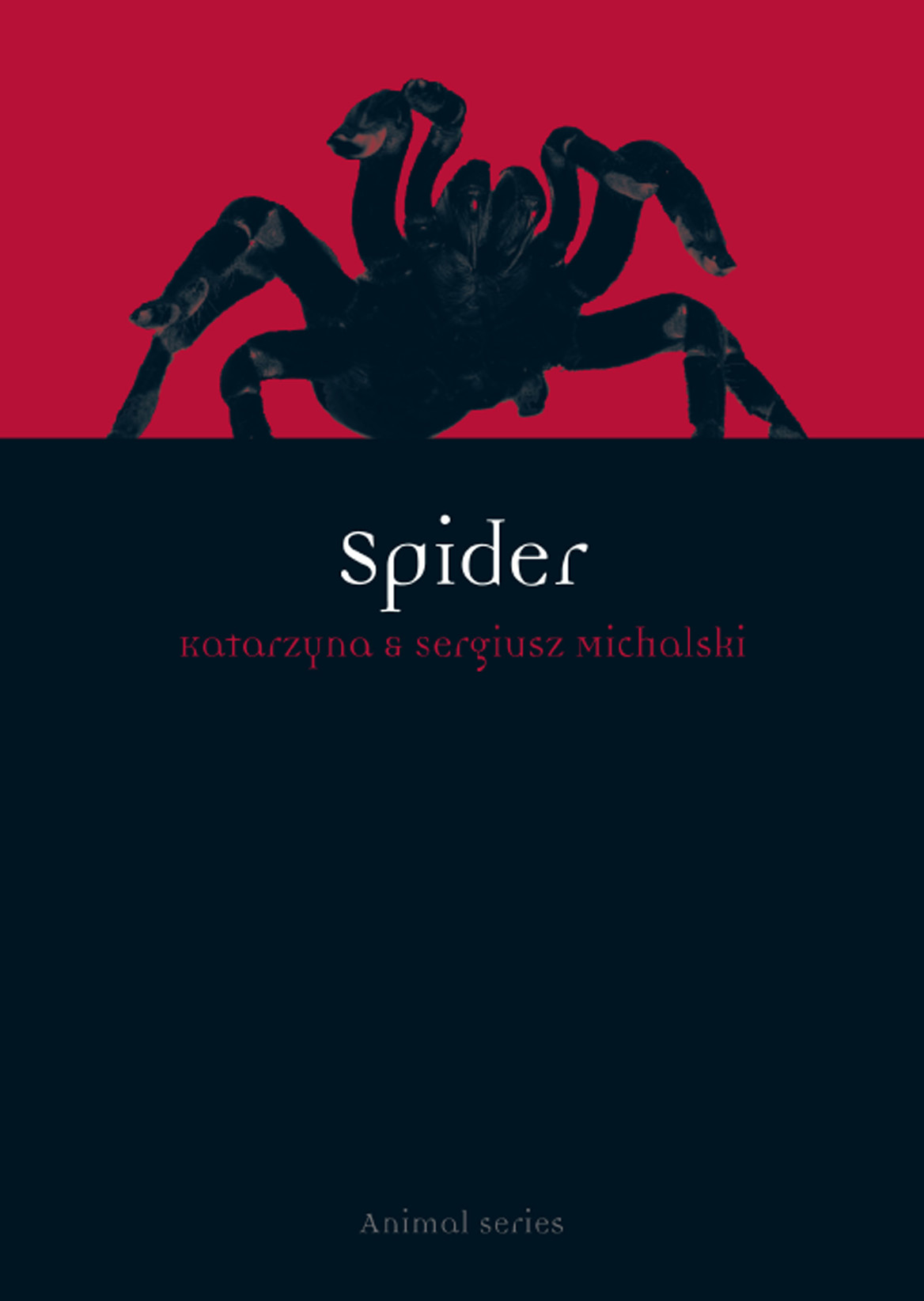 Spider Animal Series editor Jonathan Burt Already published Crow - photo 1