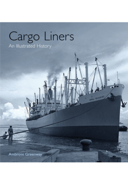 Ambrose Greenway - Cargo Liners: An Illustrated History