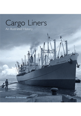 Ambrose Greenway Cargo Liners: An Illustrated History