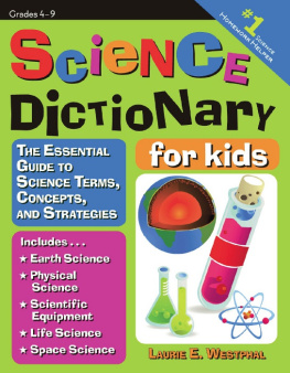 Laurie E. Westphal Science Dictionary for Kids