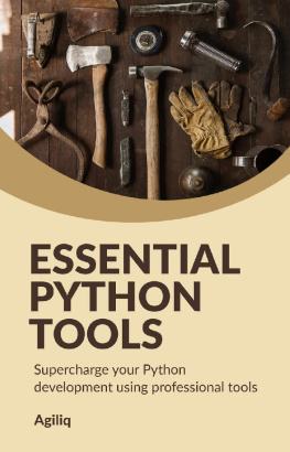 Shabda Raaj Essential Python Tools: Supercharge your Python development using professional tools