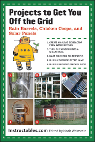 Projects to Get You Off the Grid Rain Barrels Chicken Coops and Solar Panels - photo 3