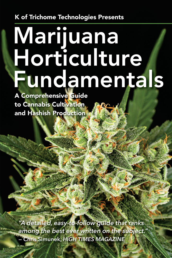 Marijuana Horticultural Fundamentals A Comprehensive Guide to Cannabis - photo 1