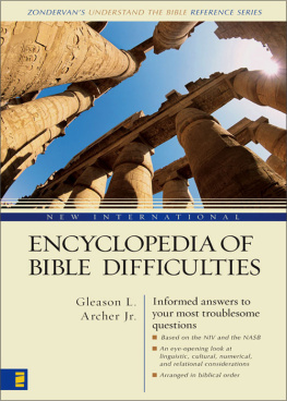 Gleason L. Archer Jr. - New International Encyclopedia of Bible Difficulties