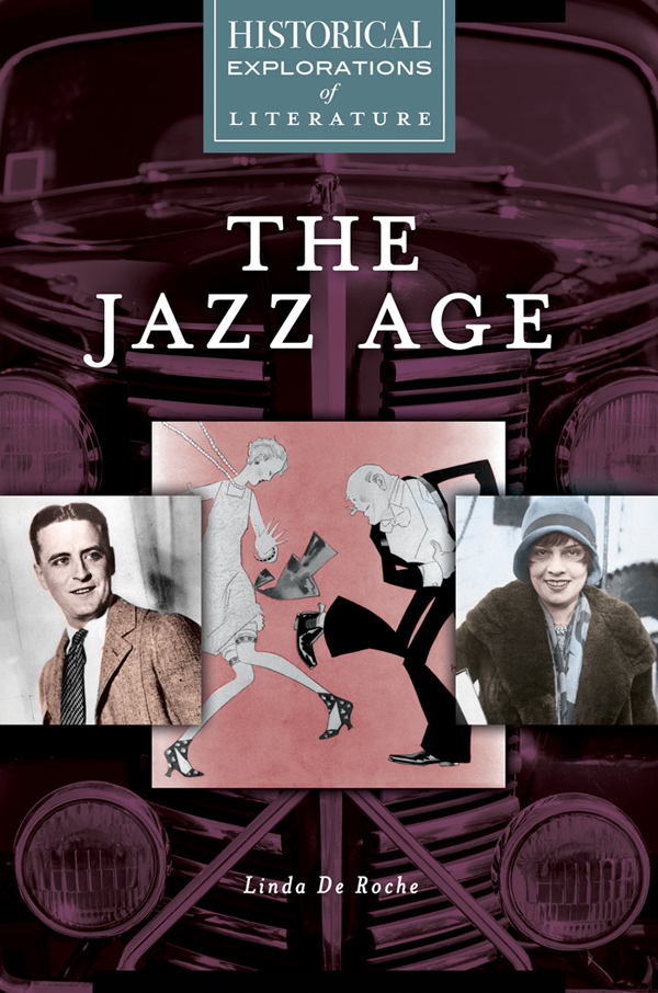 The Jazz Age Recent Titles in Historical Explorations of Literature The Harlem - photo 1