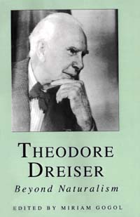 title Theodore Dreiser Beyond Naturalism author Gogol Miriam - photo 1